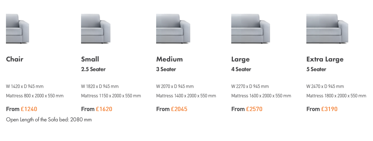 All of our sofa beds can come in five bed sizes. These are the dimensions of our Cambio Model, but for all of our sofa bed sizes, here is our sofa bed measuring guide.