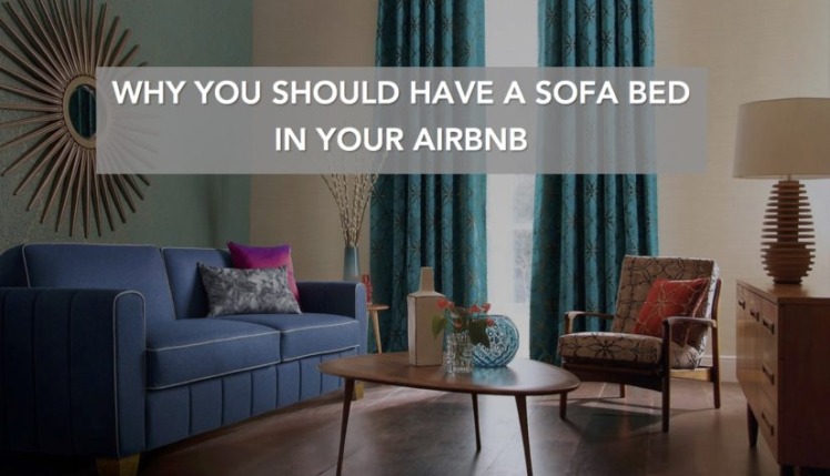 Sofa Beds for Airbnb  why you need one